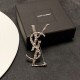 Autumn/Winter Standard New YSL Yves Saint Laurent 2022AW Brooch Autumn/Winter Standard New YSL Yves Saint Laurent 2022AW Brooch